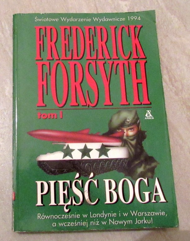 FREDERICK FORSYTH * PIĘŚĆ BOGA TOM I