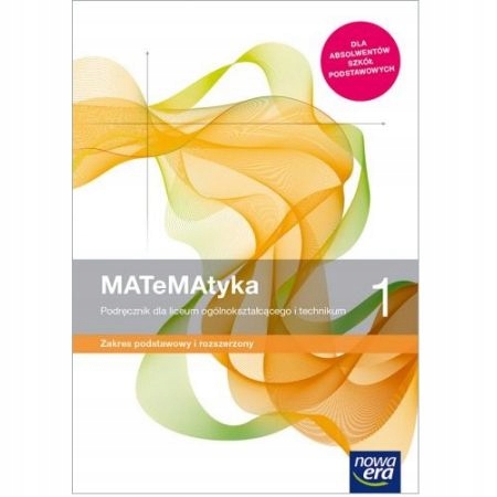 Matematyka 1 Podręcznik ZPR Nowa Era 2019