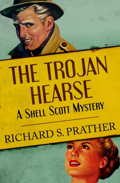 Trojan Hearse - Prather, Richard S. EBOOK