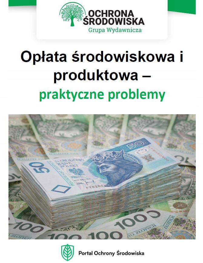 (e-book) Opłata środowiskowa i produktowa - praktyczne problemy