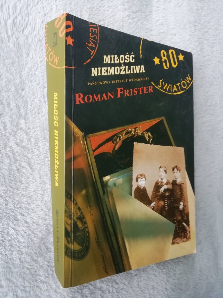 MIŁOŚĆ NIEMOŻLIWA Roman Frister