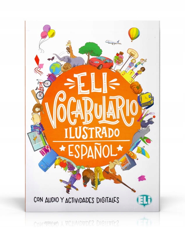 ELI Vocabulario Ilustrado Espanol - con audio y actividades digitales