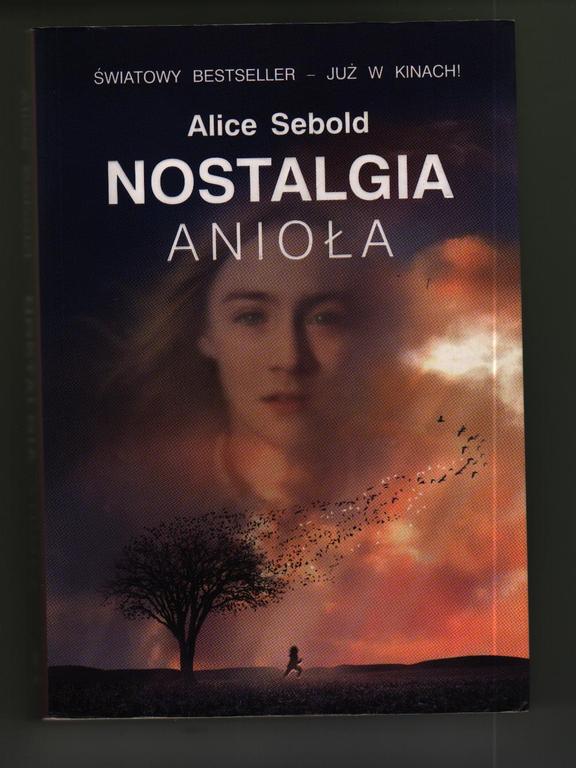 Alice Sebold - Nostalgia anioła - polecam!