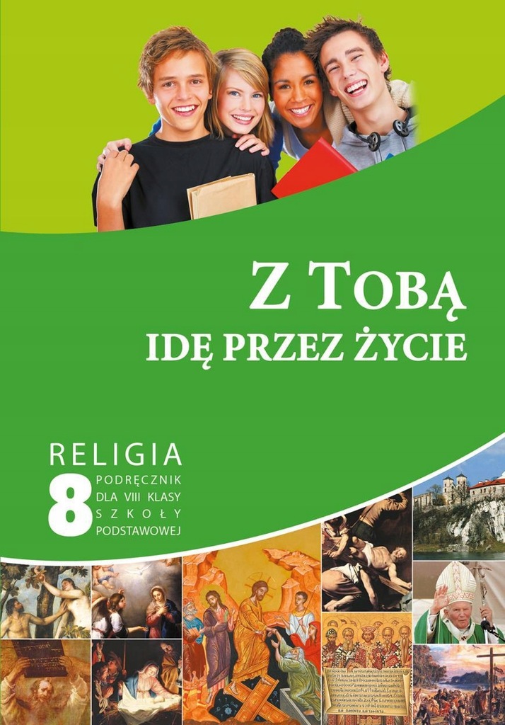 KATECHIZM GIM 2 Z TOBĄ IDĘ PRZEZ ŻYCIE PODR