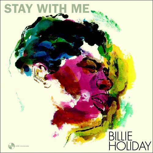 BILLIE HOLIDAY: STAY WITH ME+1 BONUS TRACK (WINYL)