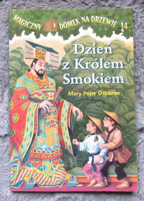 DZIEŃ Z KRÓLEM SMOKIEM ********* MARY POPE OSBORNE