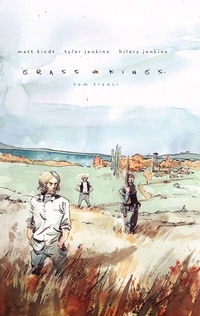 GRASS KINGS TOM 3 MATT KINDT