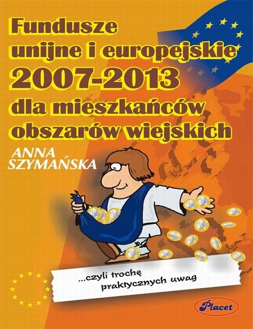 Fundusze unijne i europejskie 2007 - 2013 dla - e-