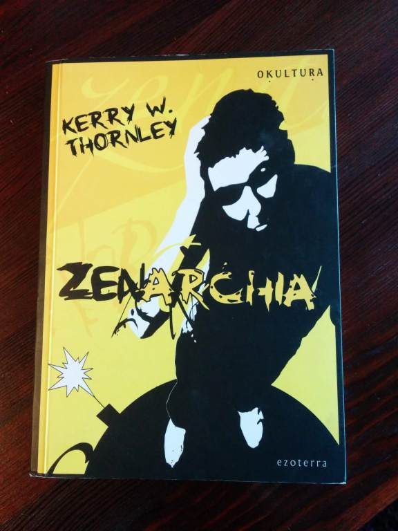 Zenarchia Książka Zen Anarchia Thornley