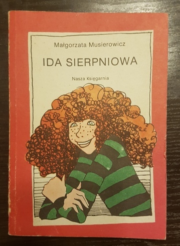 Małgorzata Musierowicz "Ida sierpniowa" wyd.1986