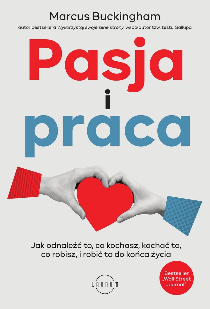 (e-book) Pasja i praca. Jak odnaleźć to, co kochasz, kochać to, co robisz,