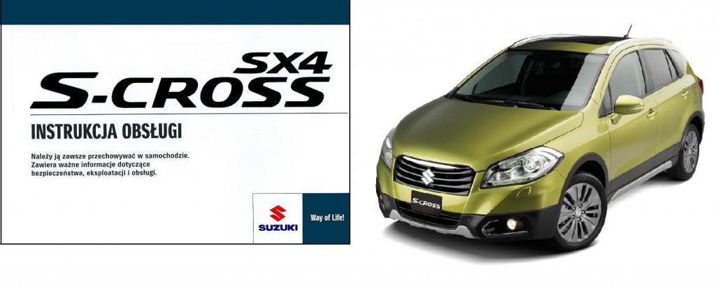INSTRUKCJA OBSŁUGI SUZUKI SX4 S-CROSS 2013-2016