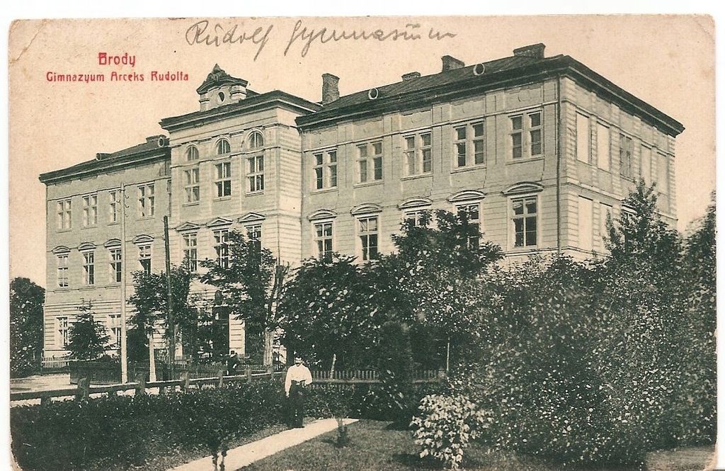 BRODY -GIMNAZYUM ARCYKSIĘCIA RUDOLFA -1909 rok