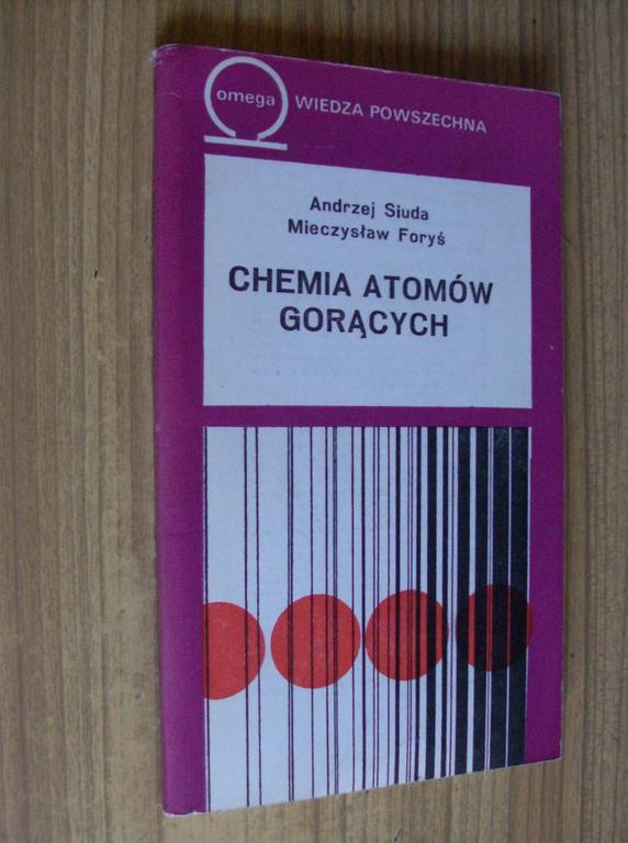 CHEMIA ATOMÓW GORĄCYCH - SIUDA FORYŚ