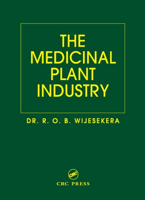 Medicinal Plant Industry - Wijesekera, R. O. B.