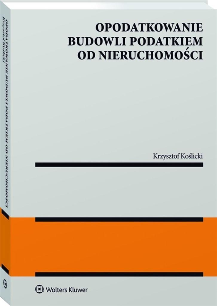 OPODATKOWANIE BUDOWLI PODATKIEM OD NIERUCHOMOŚCI