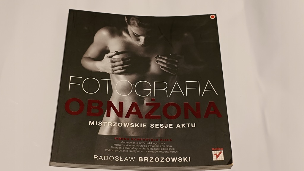 Fotografia obnażona Mistrzowskie sesje aktu Radosław Brzozowski