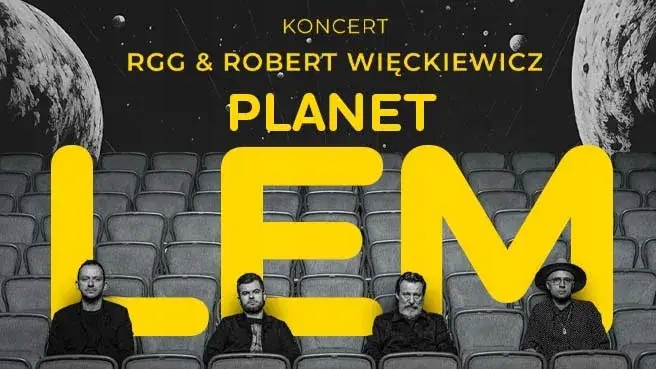 Planet LEM: RGG & Robert Więckiewicz, Łódź