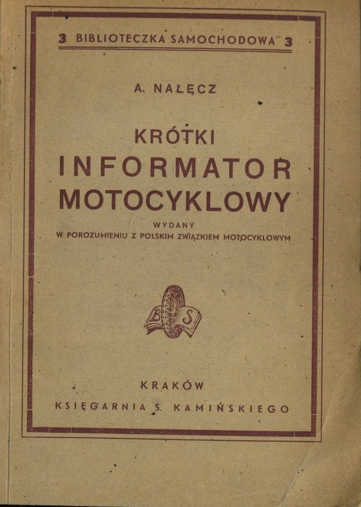 Krótki informator motocyklowy - A. Nałęcz 1947 r.