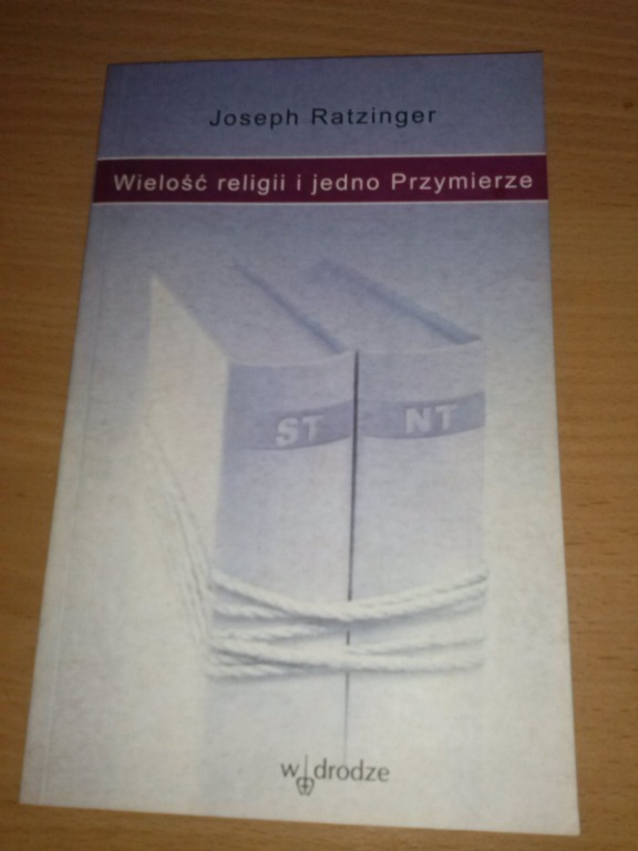 J. Ratzinger - Wielość religii i jedno Przymierze