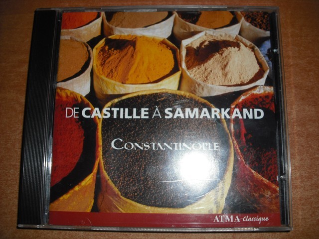 DE CASTILLE A SAMARKAND – CONSTANTINOPLE