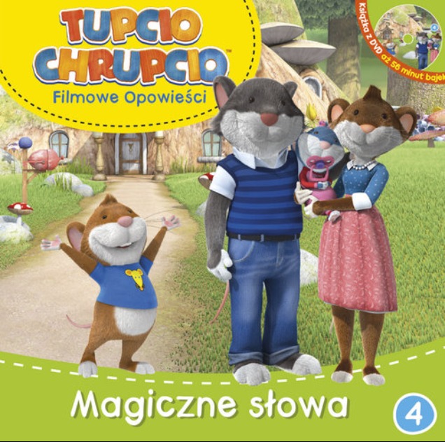 Tupcio Chrupcio 4 Magiczne słowa