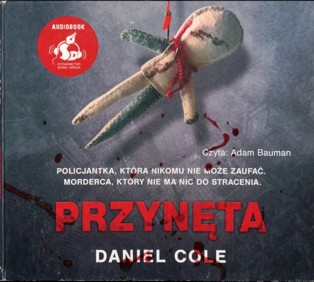 Przynęta - Daniel Cole Audiobook