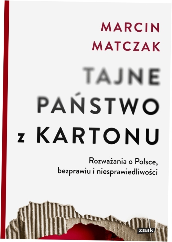 Tajne państwo z kartonu Marcin Matczak