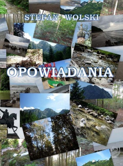 OPOWIADANIA - Stefan Wolski