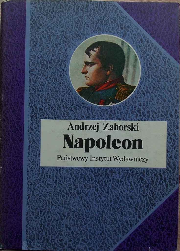 Andrzej Zahorski NAPOLEON