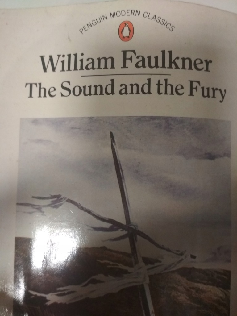 William Faulkner THE SOUND AND THE FURY