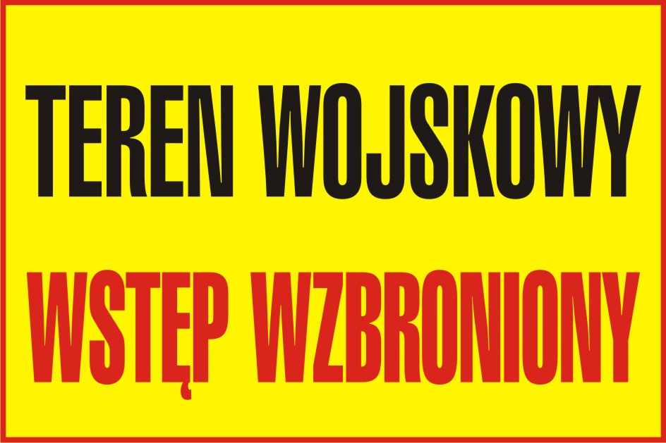 Teren wojskowy wstęp wzbroniony, 40x60 cm, PCV 1 mm