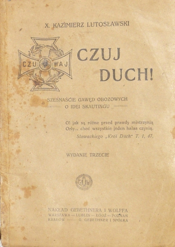 Lutosławski 16 GAWĘD OBOZOWYCH O IDEI SKAUTINGU