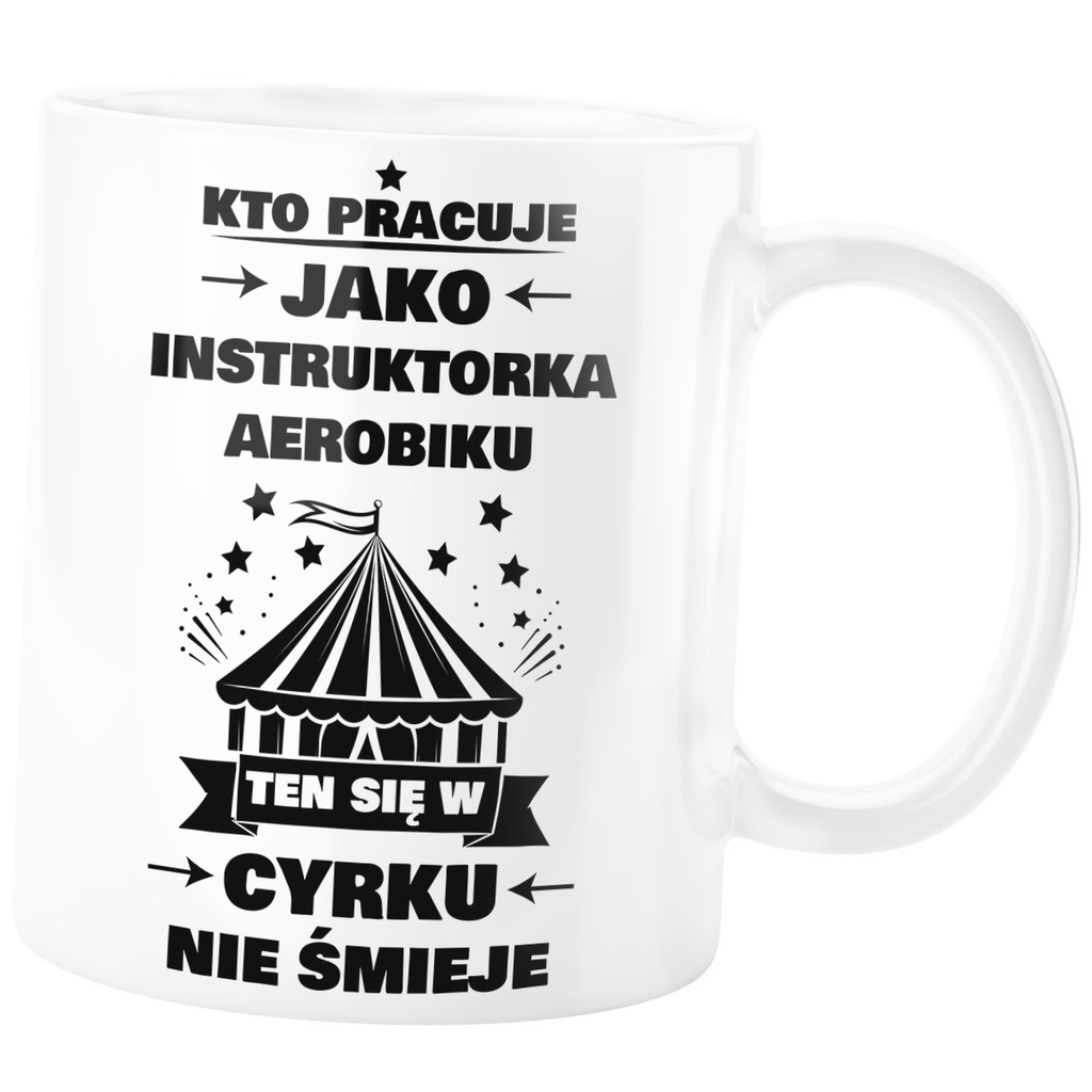 KUBEK INSTRUKTORKA AEROBIKU W CYRKU SIĘ NIE ŚMIEJE