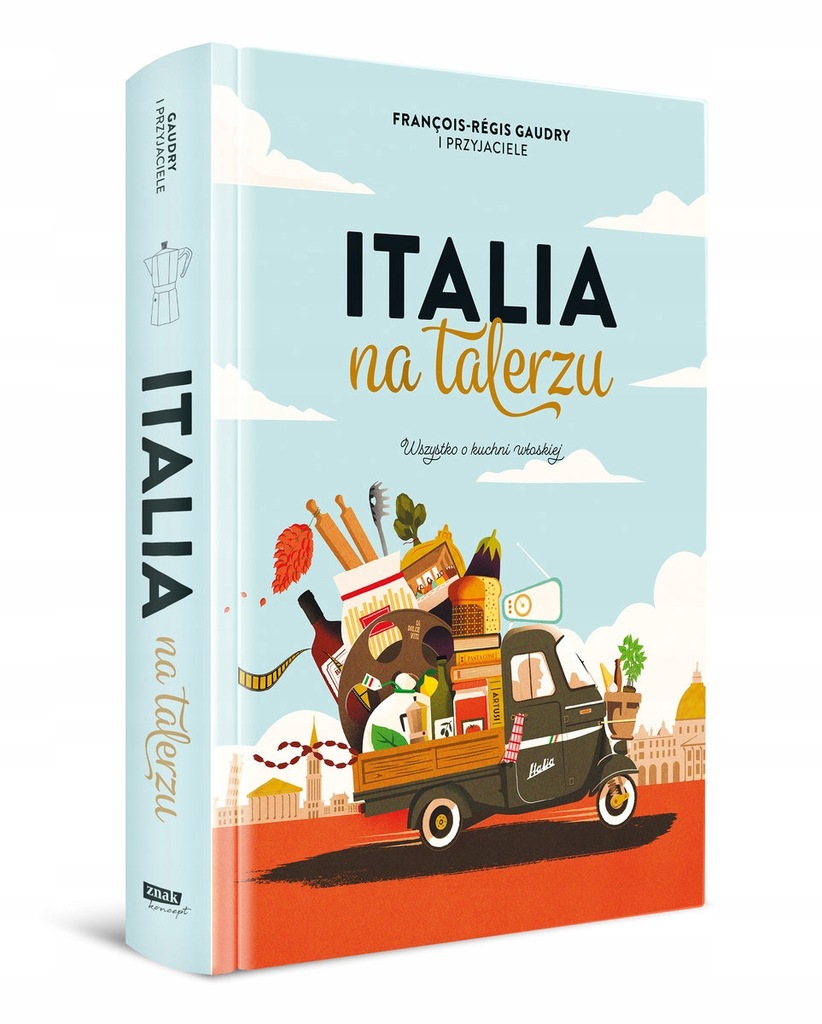 ITALIA NA TALERZU Francois-Regis Gaudry TW ZNAK
