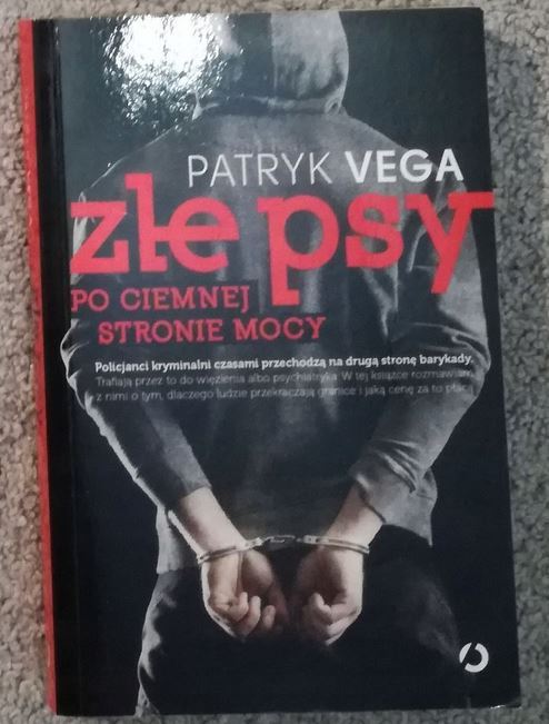 Złe Psy Po Ciemnej Stronie Mocy- Patryk Vega