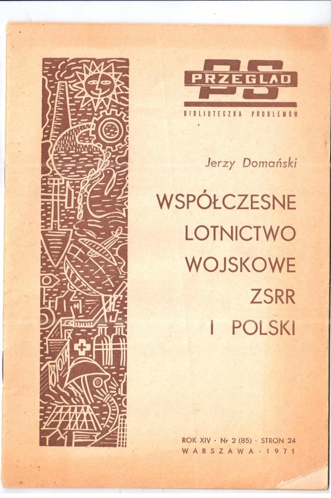 WSPÓŁCZESNE LOTNICTWO WOJSKOWE ZSRR I POLSKI -1971