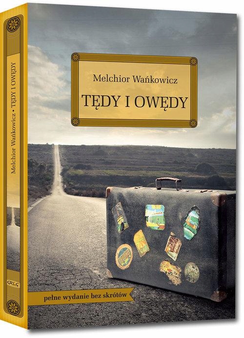 TĘDY I OWĘDY, WAŃKOWICZ MELCHIOR