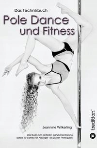 POLE DANCE UND FITNESS JEANNINE WILKERLING