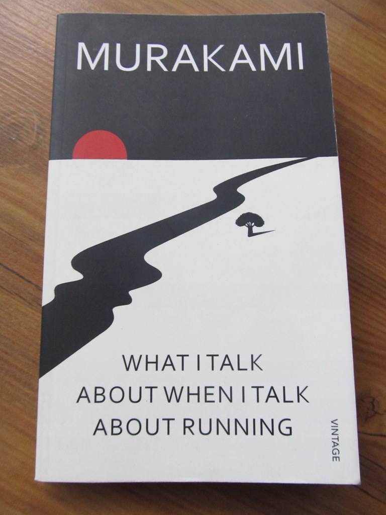 What I Talk About When I Talk About Running