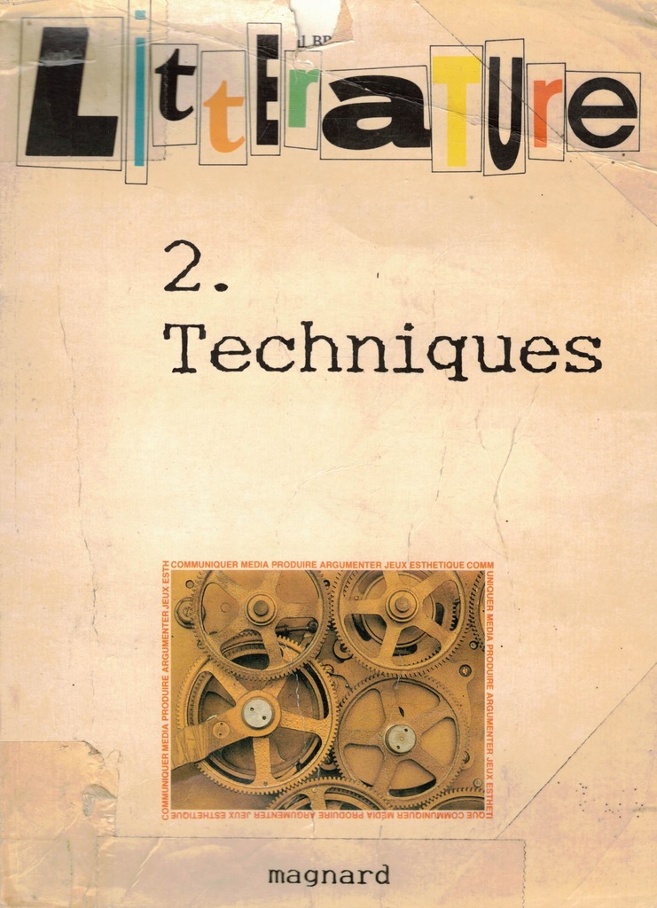Litterature 2. Techniques Biet Brighelli Rispail