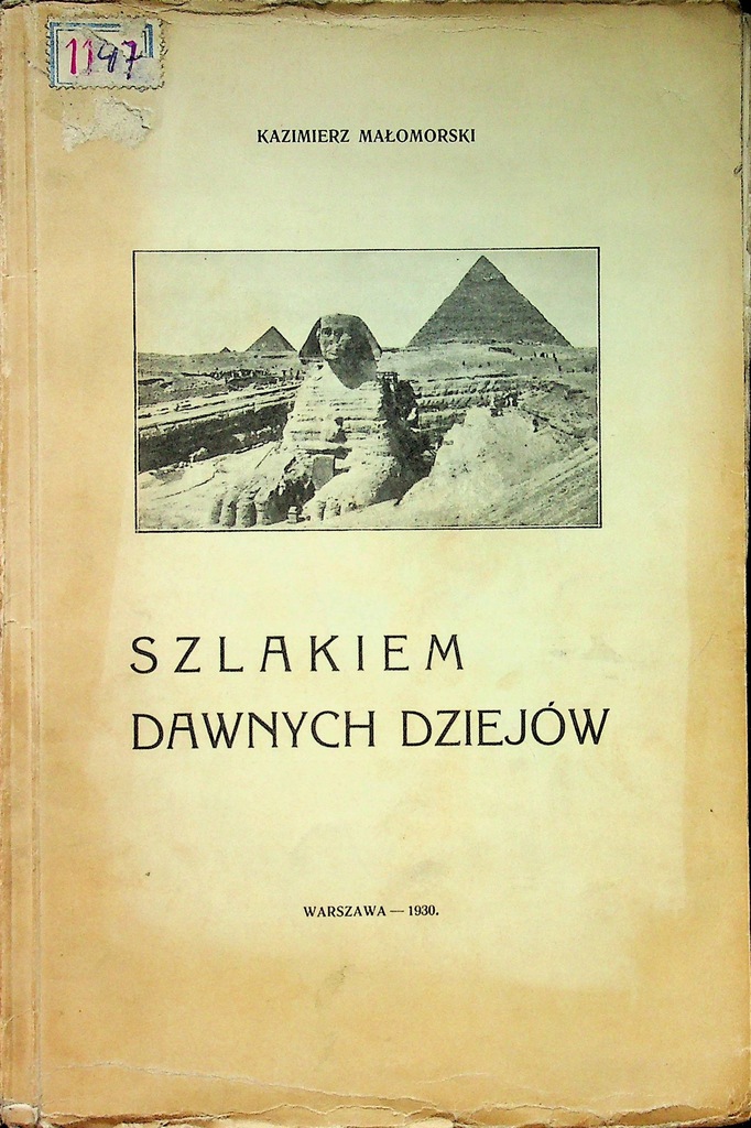 Szlakiem dawnych dziejów 1930r