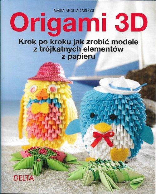 ORIGAMI 3D Maria Angela Carlessi