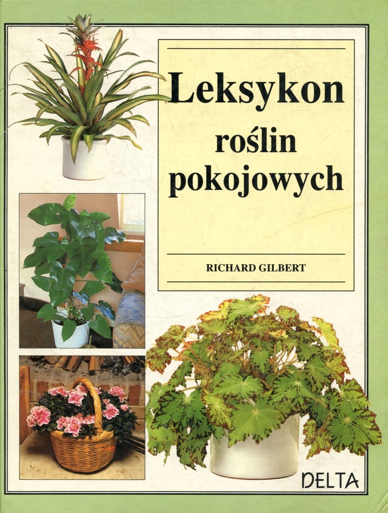 Leksykon roślin pokojowych - Richard Gilbert