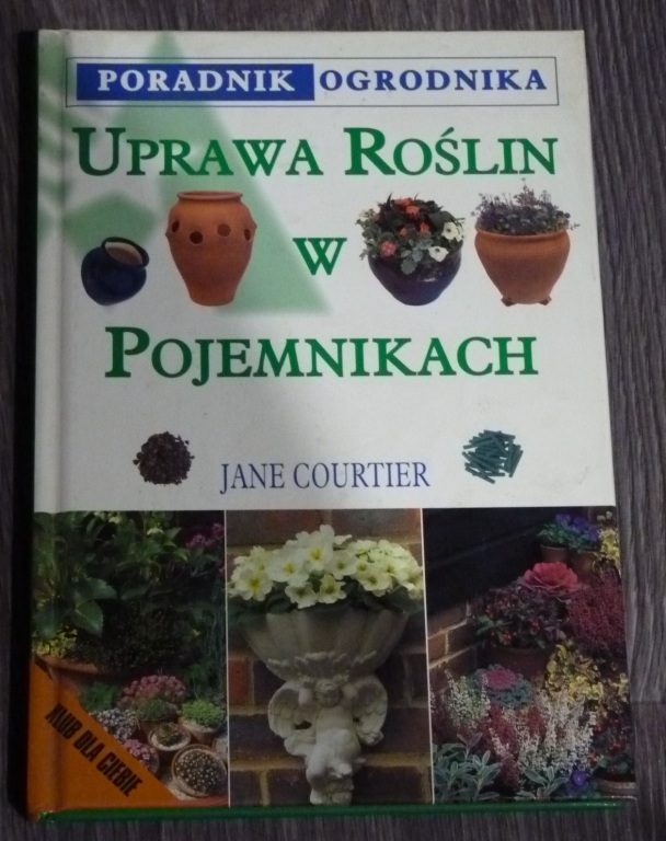 UPRAWA ROŚLIN W POJEMNIKACH  - nowa