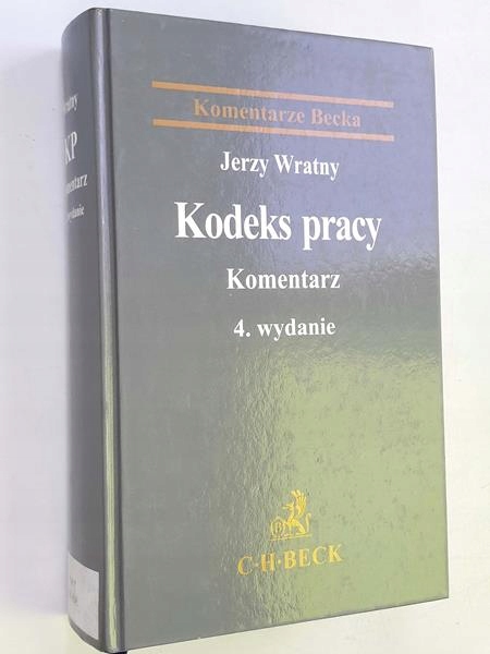 Купить Комментарий Ежи Вратного к Трудовому кодексу, изд. 4, 2005 г.: отзывы, фото, характеристики в интерне-магазине Aredi.ru