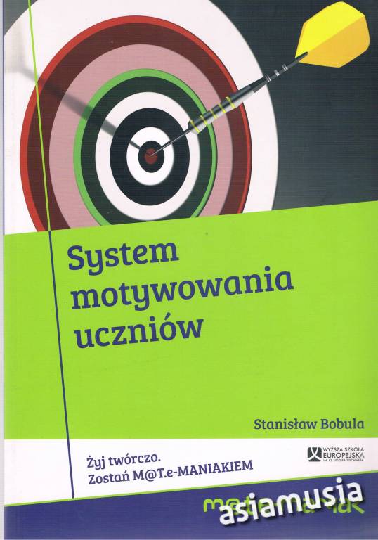 SYSTEM MOTYWOWANIA UCZNIÓW