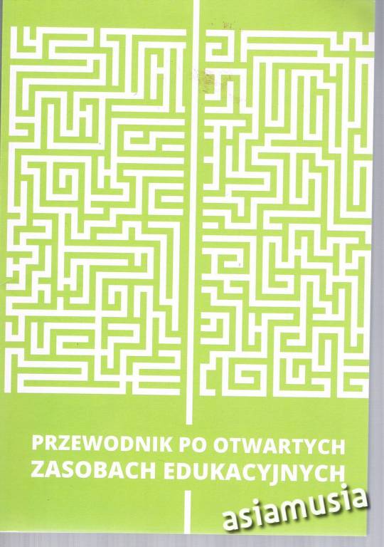 PRZEWODNIK PO OTWARTYCH ZASOBACH EDUKACYJNYCH