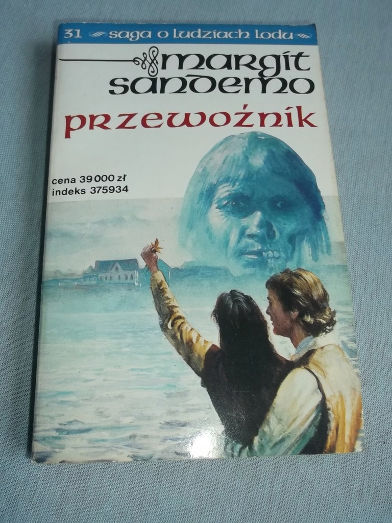 PRZEWOŹNIK - Saga o ludziach lodu 31 - Sandemo