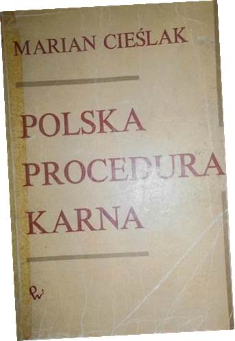 Polska procedura karna - Marian Cieślak